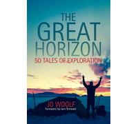 Jo Woolf The Great Horizon (Copertina rigida)