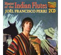 JoÃ«l Perri - Master of the Indian Flutes