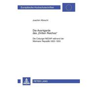 Joachim Albrecht Die Avantgarde des Dritten Reiches (Tascabile)