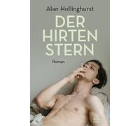 Joachim Bartholomae Alan Hollinghurst Der Hirtenstern (Copertina rigida)