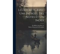 Joachim Ca 1522-1560 Du Bellay Rob Les regrets, avec une intr (Copertina rigida)