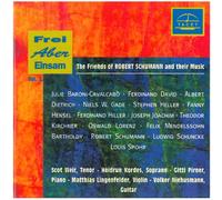 Joachim/Dietrich/Mendolssohn/David/Schumann/Schunk - Vol. 2-Friends Of Schumann & Their Music (Frei Abe
