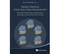 Joachim Frank Single-particle Cryo-electron Microscopy: The P (Copertina rigida)