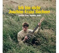 Joachim Franz Büchner Band - Ich Bin Nicht Joachim Franz Büchner [VINYL]