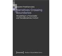 Joachim Friedmann Narratives Crossing Boundaries (Tascabile)