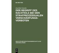 Joachim Ganske Der Begriff des Nachteils bei den strafprozess (Copertina rigida)