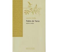 Joachim Gnilka Claudio Bado Víctor Abe Pablo de Tarso: Apóstol y tes (Tascabile)