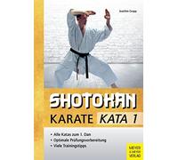 Joachim Grupp Shotokan Karate - KATA 1: Alle Katas zum 1. Dan. Optim (Tascabile)