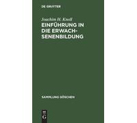 Joachim H Knoll Einführung in die Erwachsenenbildung (Copertina rigida)