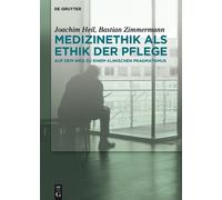 Joachim Heil Bastian Zimmerma Medizinethik als Ethik der Pfle (Copertina rigida)