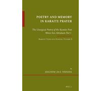 Joachim J.M.S. Yeshaya Poetry and Memory in Karaite Prayer (Copertina rigida)