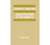 Joachim Jeremias Jesus' Promise to the Nations (Tascabile)