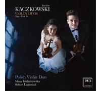 Joachim Kaczkowski Joachim Kaczkowski: Violin Duos, Opp. 10 & 16 (CD) Album
