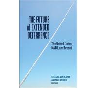 Oliver Thraenert The Future of Extended Deterrence (Copertina rigida)