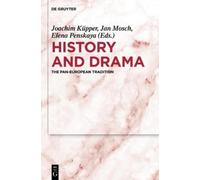 Joachim Küpper History and Drama (Copertina rigida)