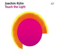 Joachim Kühn Touch the Light (CD) Album