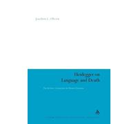 Joachim L. Oberst Heidegger on Language and Death (Tascabile)