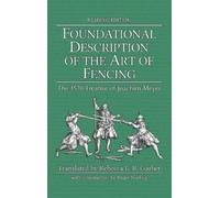 Joachim Meyer Foundational Description of the Art of Fencing (Copertina rigida)
