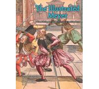 Joachim Meyer The Illustrated Meyer (Tascabile)