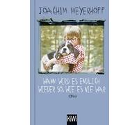 Joachim Meyerho Wann wird es endlich wieder so, wie es nie wa (Copertina rigida)