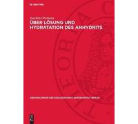 Joachim Ottemann Über Lösung Und Hydratation Des Anhydrits (Copertina rigida)