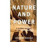 Joachim Radkau Nature and Power (Tascabile)