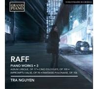 Joachim Raff Raff: Piano Works - Volume 3 (CD) Album