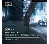 Joachim Raff Raff: Piano Works - Volume 3 (CD) Album