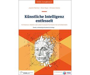 Joachim Reinhar Künstliche Intelligenz entfesselt: Potenziale, Risik (Tascabile)