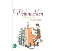 Joachim Ringelnatz U Weihnachten mit Joachim Ringelnatz (insel tasc (Tascabile)