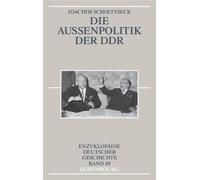 Joachim Scholtyseck Die Außenpolitik Der DDR (Copertina rigida)