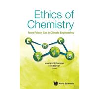 Joachim Schumme Ethics Of Chemistry: From Poison Gas To Climate Engi (Tascabile)