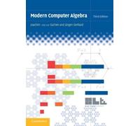 Joachim von zur Gathen Jürgen Gerhard Modern Computer Algebra (Copertina rigida)