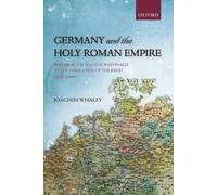 Joachim Whaley Germany and the Holy Roman Empire (Copertina rigida)