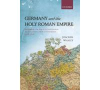 Joachim Whaley Germany and the Holy Roman Empire (Tascabile)
