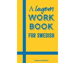 Joakim Andersson A Lagom Workbook for Swedish (Tascabile)