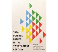 Joakim Berndtsson Total Defence Forces in the Twenty-First Century (Tascabile)