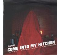 Joakim - Come Into My Kitchen (Incl.I: