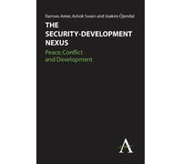 Joakim Öjendal The Security-Development Nexus (Copertina rigida)