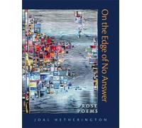 Joal Hetherington On the Edge of No Answer (Tascabile)