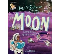 Joalda Morancy How to Survive on the Moon (Copertina rigida)