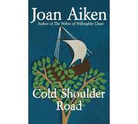 Joan Aiken Cold Shoulder Road (Tascabile) Wolves Chronicles