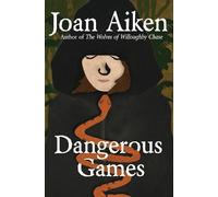 Joan Aiken Dangerous Games (Tascabile) Wolves Chronicles