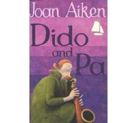 Joan Aiken Dido And Pa (The Wolves Chronicles Book 7) (Tascabile)