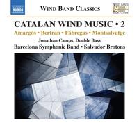 Joan Albert Ama Amargós/Bertran/Fábregas/Montsalvatge: Catalan Wind Music - (CD)