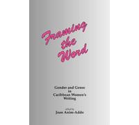 Joan Anim-Addo Framing the Word (Tascabile)