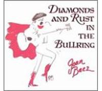 Joan Baez - Diamond & Rust in the Bullring