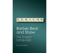 Joan Beal Charles Barber Philip Shaw The English Language (Tascabile)