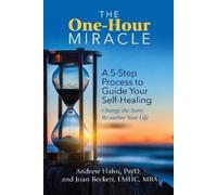 Joan Beckett Andrew Hahn The One-Hour Miracle (Tascabile)