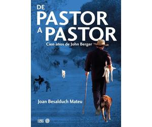 Joan Besalduch Mateu Eul De pastor a pastor: Cien años de John Berg (Tascabile)